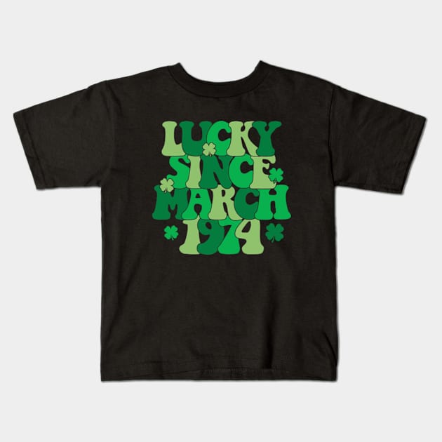 Lucky Since March 1974 50 Years Old 50th St Patricks Day Kids T-Shirt by GreenCraft